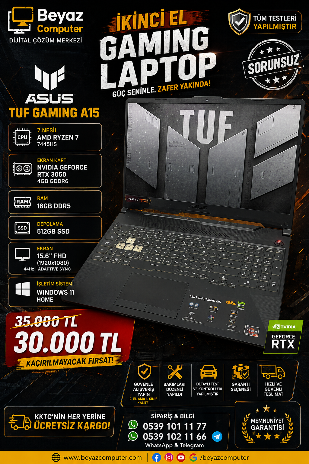 2. EL Asus Tuf Gaming A15 7.Nesil Ryzen 7 7445HS-RTX3050 4Gb-16Gb-512Gb Ssd-15.6inc